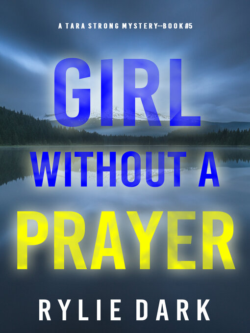 Title details for Girl Without A Prayer by Rylie Dark - Available